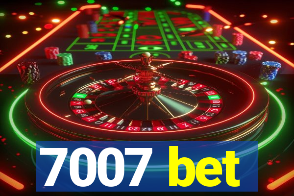 7007 bet